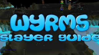 OSRS: Wyrm Slayer guide
