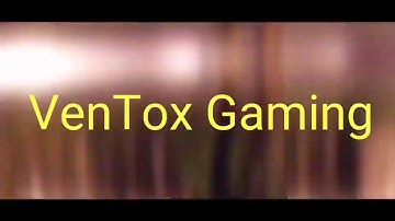 Clan Intro VenTox Gaming