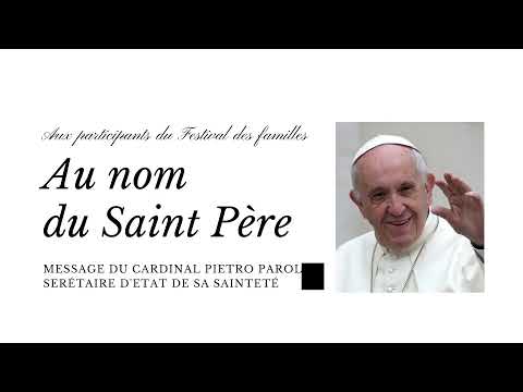 Message du Pape François à l'occasion du Festival des Familles 2021