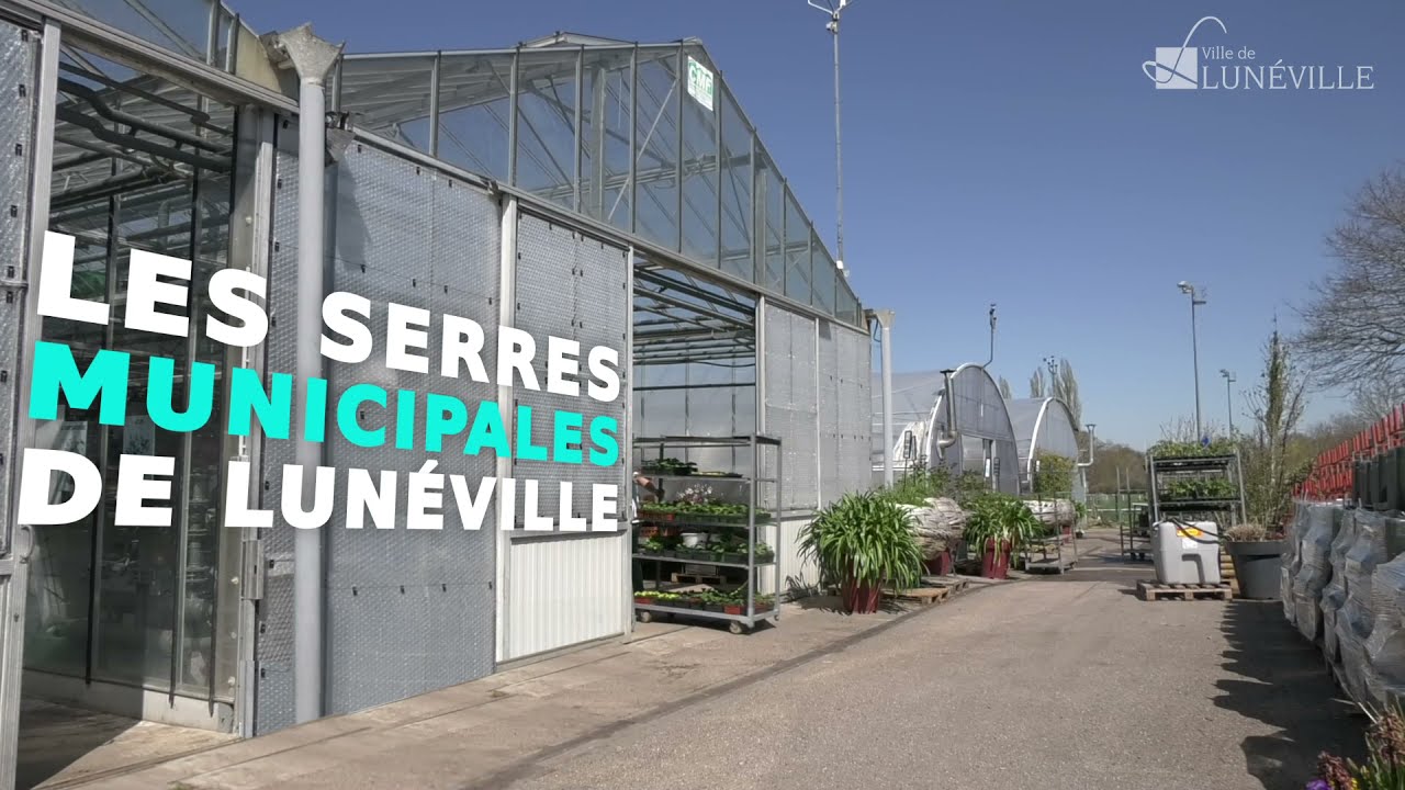 Serres Municipales de Lunéville