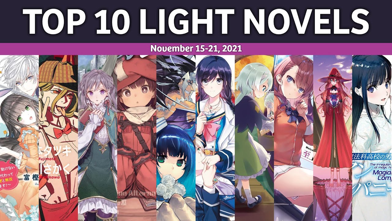 Top 10 Light Novels in Japan November 1521 2021 YouTube