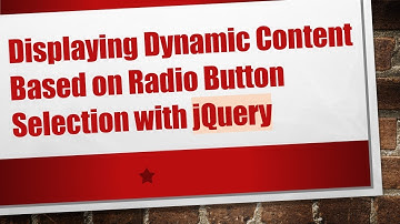 Displaying Dynamic Content Based on Radio Button Selection with jQuery