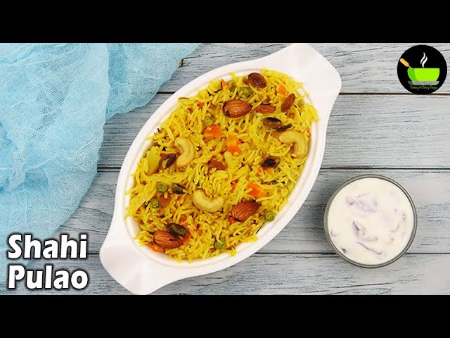 Shahi Pulao Recipe | Hyderabadi Veg Pulao | Rice Recipes | Variety Rice Recipes | Easy Lunch Recipes | She Cooks