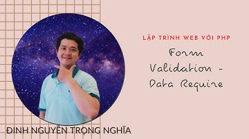 Lập trình Web với PHP - Form Validation - Data Require