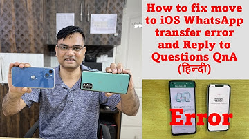 (Hindi) How to fix move to iOS WhatsApp transfer error | Move to iOS WhatsApp transfer not working