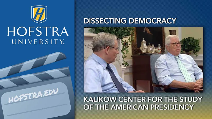 Dissecting Democracy: The Peter S. Kalikow Center for the Study of the American Presidency