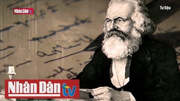 Karl Marx - Nhà tư tưởng thiên tài