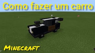 TUTORIAL: COMO FAZER UM CARRO NO MINECRAFT