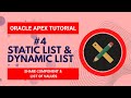 #4 - Oracle Apex Dynamic List &amp; Static List || Share Component || Oracle Apex Tutorial for Beginner