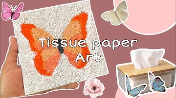Tissue Paper Art || Diy paper craft ideas || canvas texture art.
