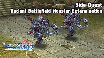 The Legend of Heroes: Trails from Zero | Side Quest 49 - Ancient Battlefield Monster Extermination