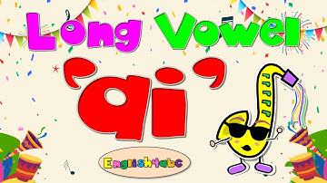 Digraphs / Long Vowel ai / Phonics Mix!