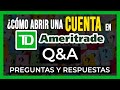 (Q&amp;A) ☝ Cómo abrir CUENTA en TD AMERITRADE ☝ Preguntas y Respuestas