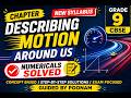DESCRIBING MOTION AROUND US, GRADE 9, CBSE, PART-1, CHAPTER-4, NEW SYLLABUS ( 2026-27)
