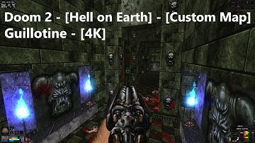 Project Brutality 3.0 - Doom 2 - Map: #0109 - Guillotine - [4K]