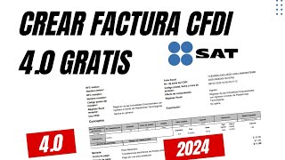 Generar Factura 4.0 | SAT 2024