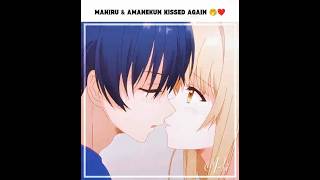 They Kissed Again 😫💗 #anime #shorts #mahiru #amane #theangelnextdoorspoilsmerotten #romcom #love