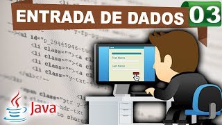 ENTRADA DE DADOS (PARTE 3) - CURSO DE JAVA