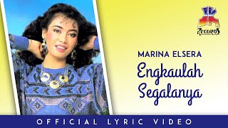 Marina Elsera - Engkaulah Segalanya