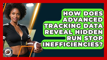 How Does Advanced Tracking Data Reveal Hidden Run Stop Inefficiencies? - Gridiron Data Digest