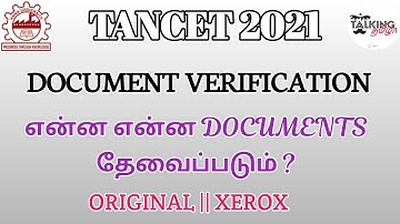 TANCET 2021|| DOCUMENT VERIFICATION ||What are the required DOCUMENTS?|| ORIGINAL / XEROX||@talki...