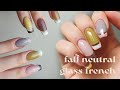 It&#39;s fall !!! 🍁 Time for some neutral shades! Fall Neutral Glass Peekaboo French Nails 🍂