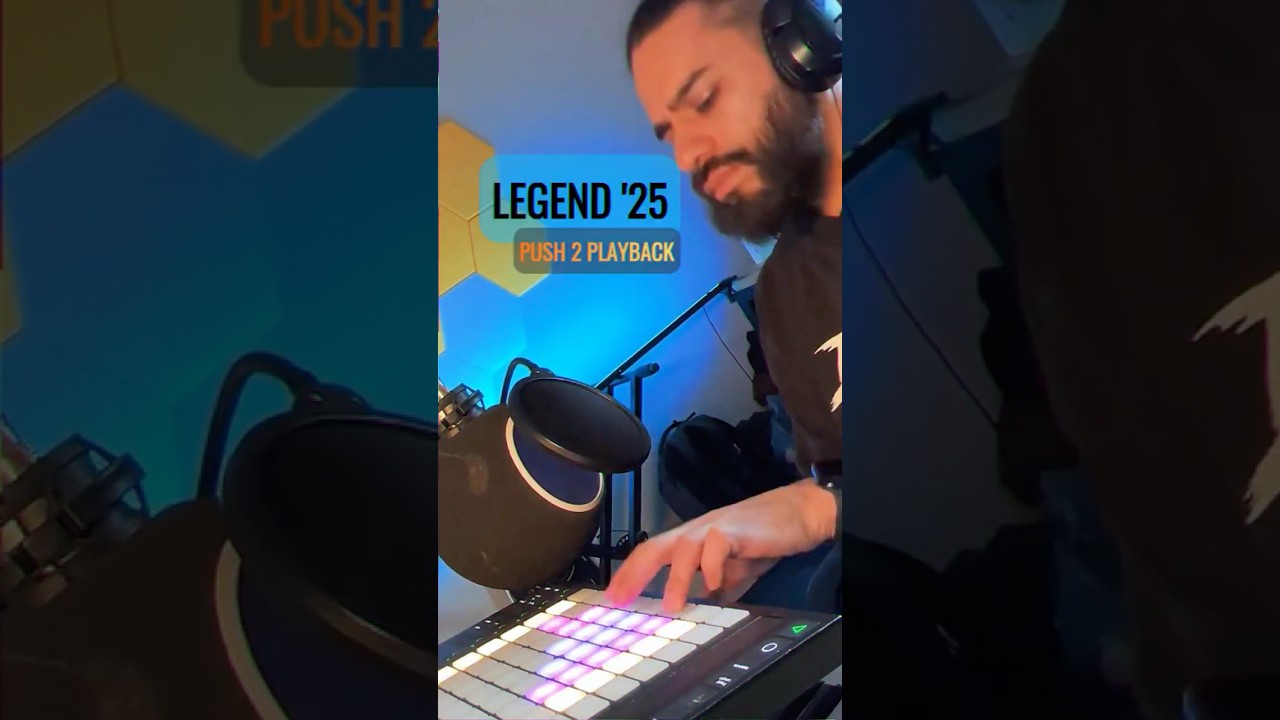 "LEGEND '25" (PUSH 2 PLAYBACK) 