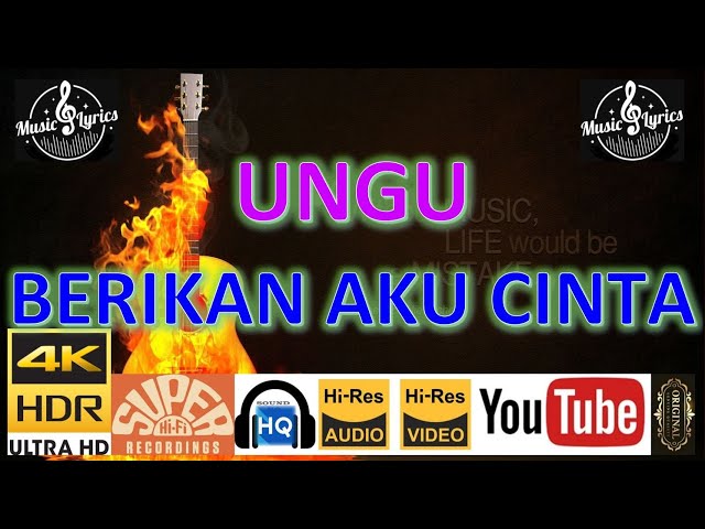 UNGU - 'Berikan Aku Cinta' M/V Lyrics UHD 4K Original ter_jernih class=