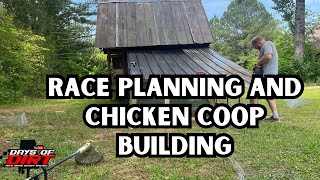 Are we your newest chicken farmers? Racing plans for this weekend revealed!