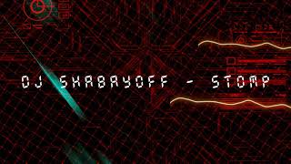 Dj Shabayoff - Stomp