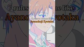 7 Rules To Become Like Ayanokoji Kyotaka