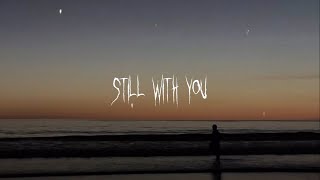 jungkook - still with you (sped up + lyrics) Resimi