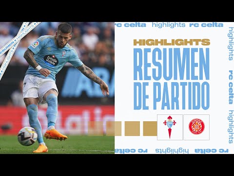 RC Celta - Girona FC (1-1) | Resumen y goles | Highlights LaLiga Santander