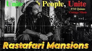 P.M Quinns - Rastafari Mansions - (Unite, Jah People, Unite!)