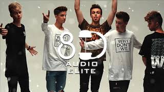 Why Don't We - Invitation |8D Audio Elite|