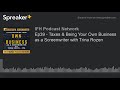 Ep39  taxes  being your own business as a screenwriter with trina rozen