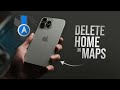How to Delete Home on Apple Maps (tutorial)