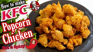 How to make KFC Popcorn Chicken ala Hot shot | The Secret on how to make it Crispy