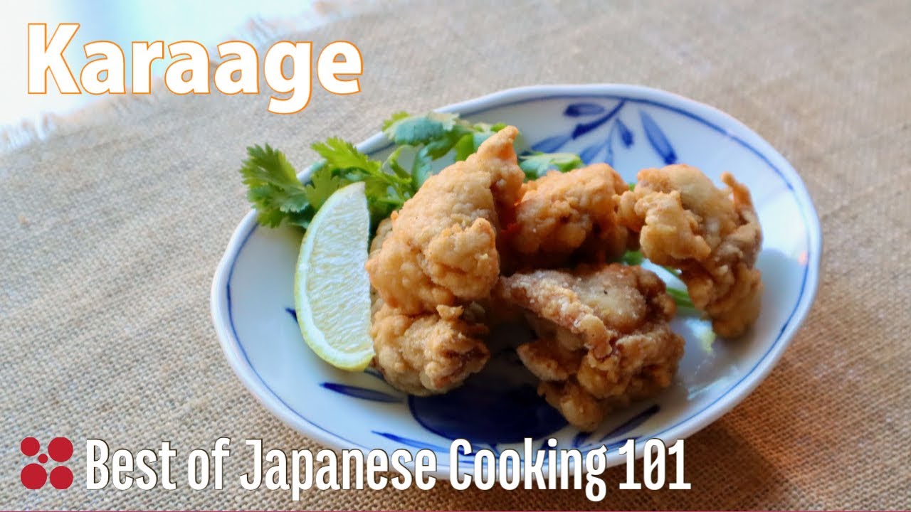 Karaage Recipe   Best of Japanese Cooking 101