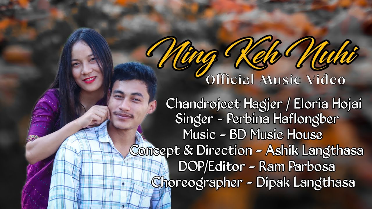 Ning Keh Nuhi  Official Music Video  Daingili Music 