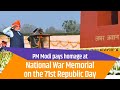PM Modi pays homage at National War Memorial on the 71st Republic Day in New Delhi | PMO
