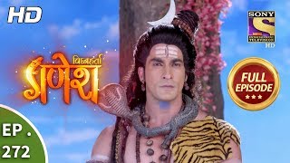 Vighnaharta Ganesh - Ep 272 - Full Episode - 5th September, 2018