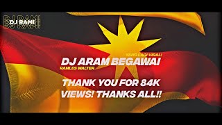 DJ ARAM BEGAWAI! - RAMLES WALTER || JUNGLE DUTCH X DJ THAILAND! [DJ RAMI]