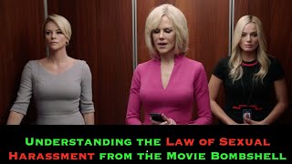 Learning the Law of Sexual Harassment from the Movie Bombshell