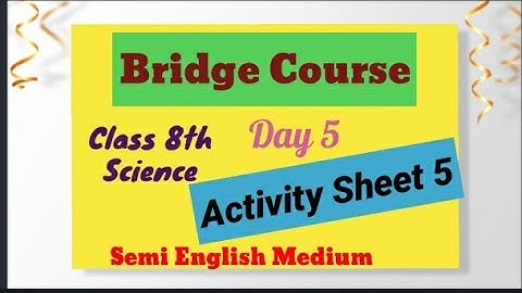 8th Class | Science | Activity Sheet 5 | Bridge Course | Semi English Medium | Day 5 |