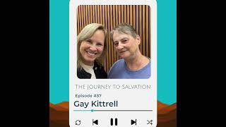 Episode 37 - Gay Kittrell