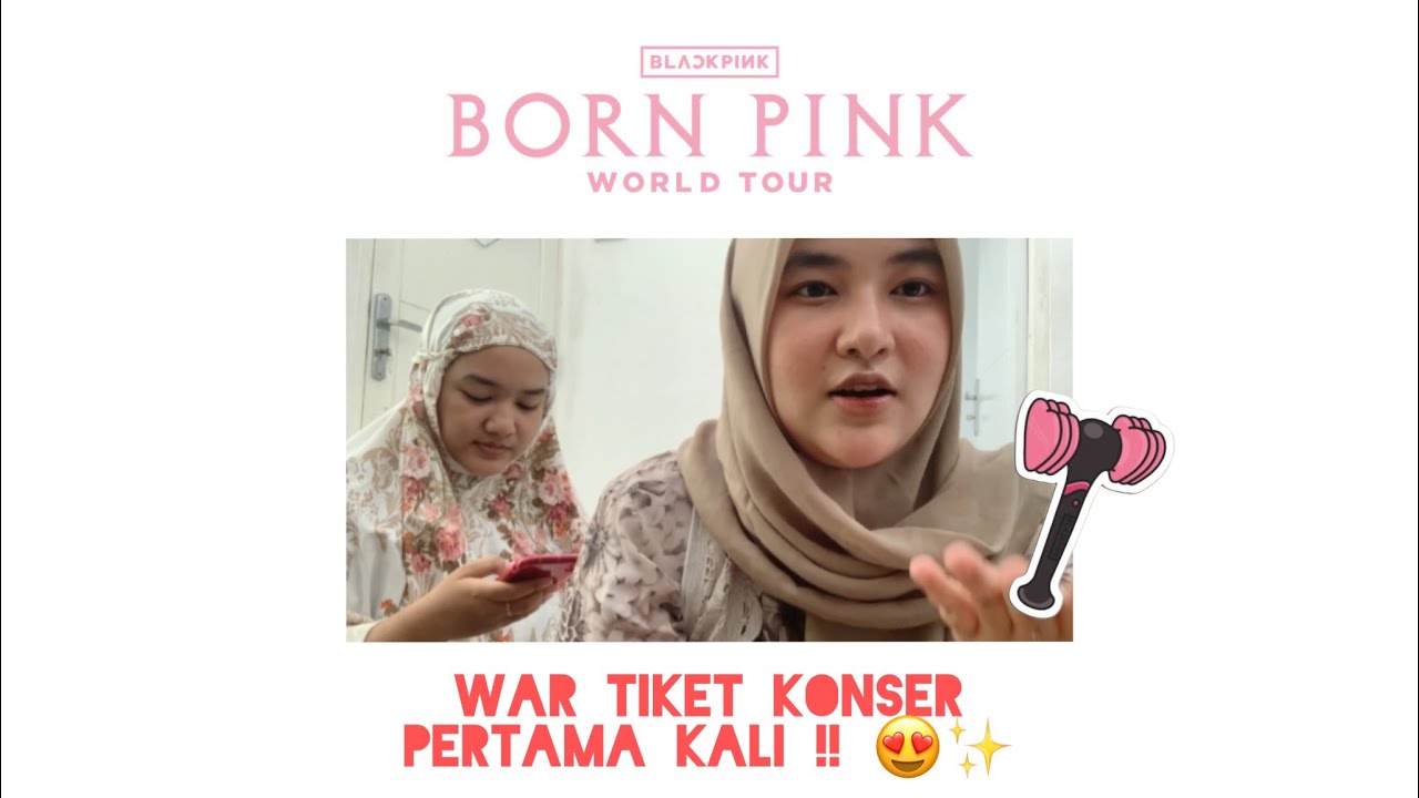WAR TIKET KONSER BLACKPINK || Share pengalaman konser yuk ️ 