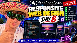 🔴 LIVE DAY 8: freeCodeCamp Responsive Web Design | Build an HTML Music Player 🎵💻