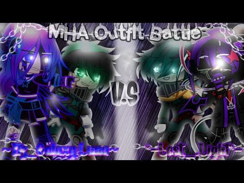 My Hero Academia Outfit Battle []Collab With: @Lost._.In_Light[] {]Luna V.S Light[} //MHA X GC//