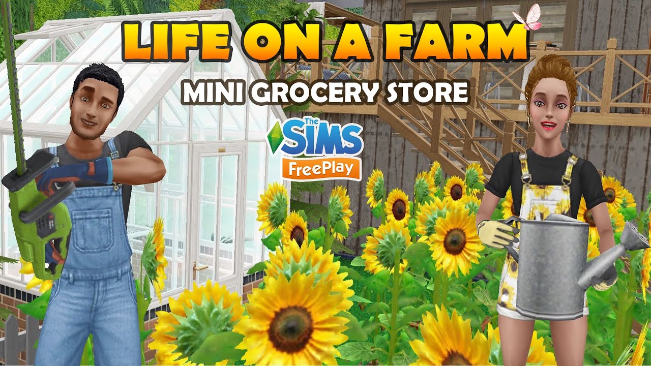 Sims Freeplay Life On A Farm Mini Grocery Store YouTube